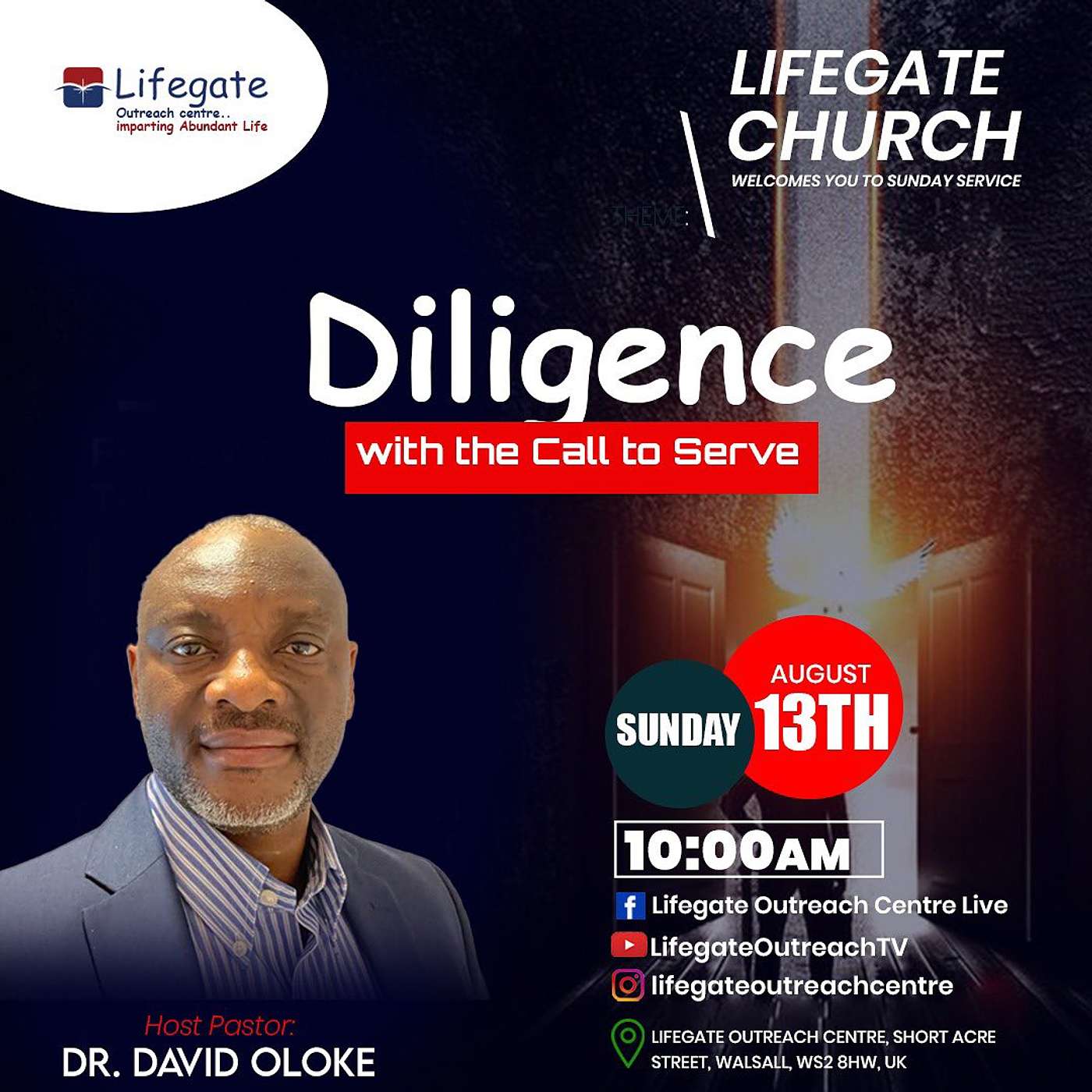 Diligence with the Call to Serve - Lifegate Church - 13.8.23