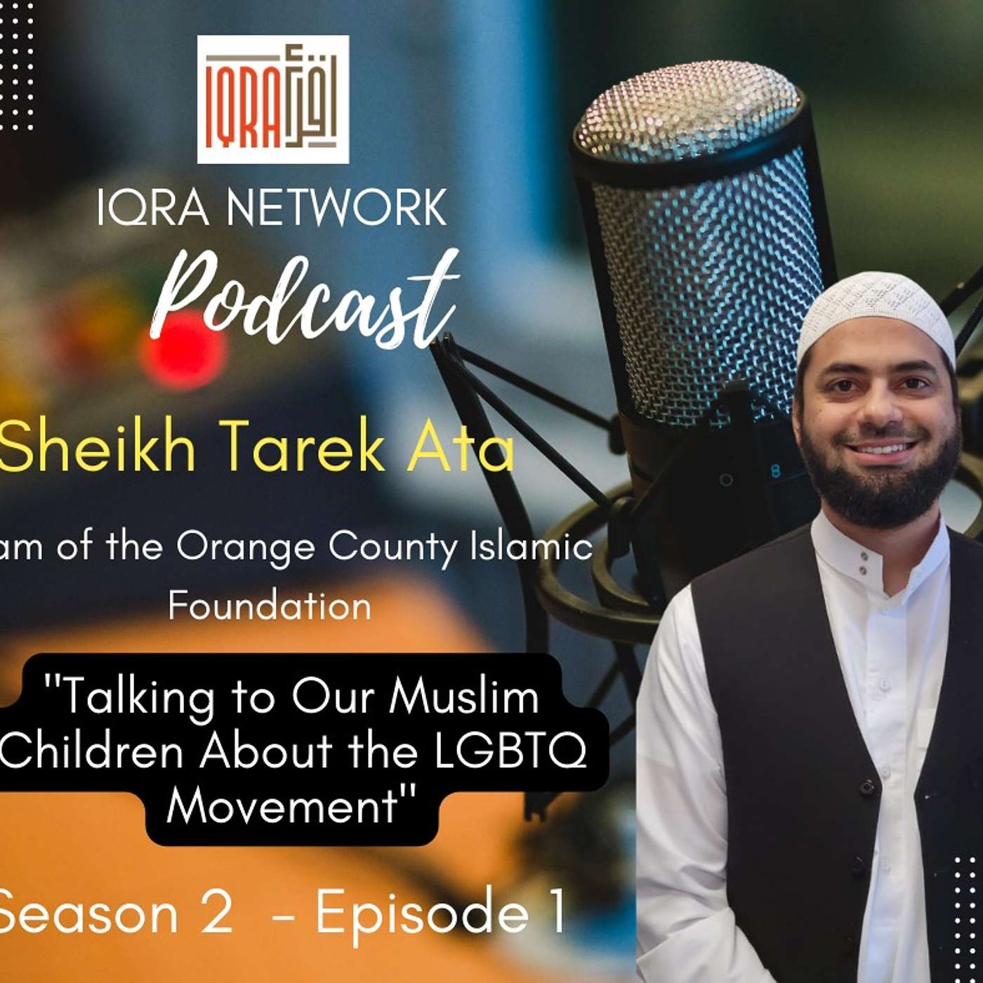 Talking to Our Muslim Children About the LGBTQ Movement | Interview with Sheikh Tarek Ata