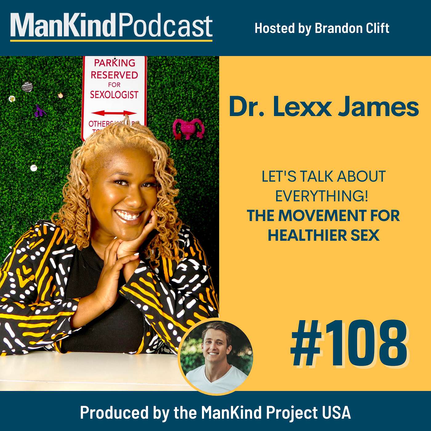 108 - Let's Remove SHAME From Sex Education! The Movement for Healthier Sex with Dr. Lexx James