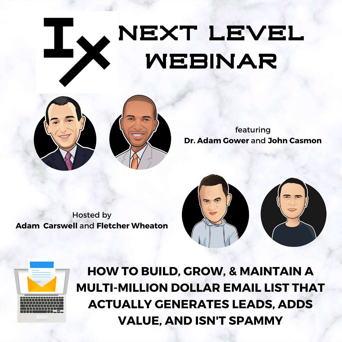 Next Level Webinar: How to Build, Grow, & Maintain a Multi Million Dollar Email List