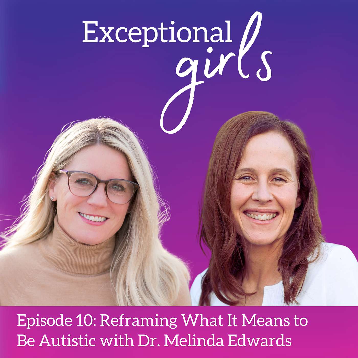 Exceptional Girls Podcast: Helping our smart but struggling girls feel seen, supported, and celebrated