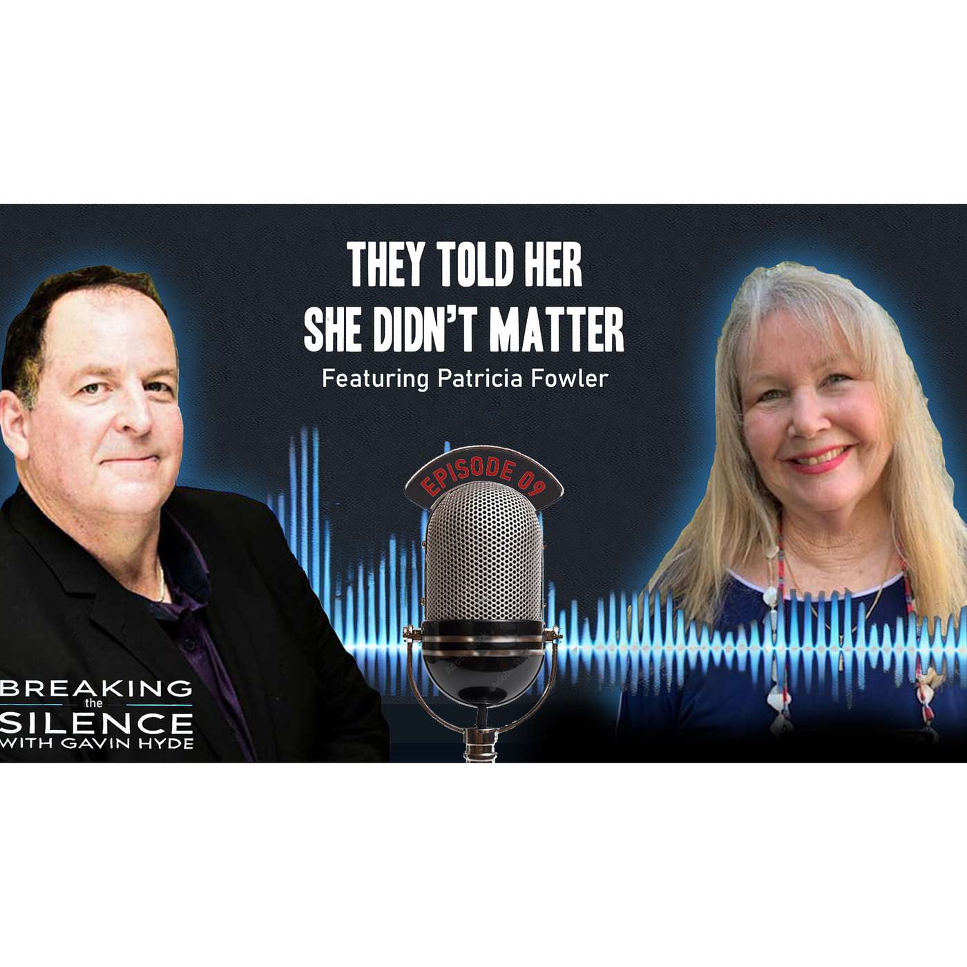 Ep 9 - They Told Her She Didn’t Matter episode artwork
