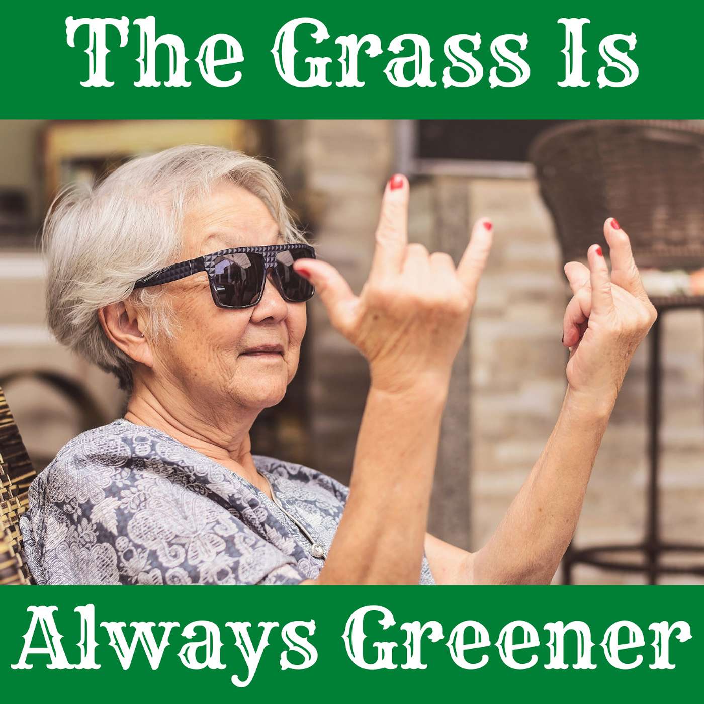 The Grass Is Greener