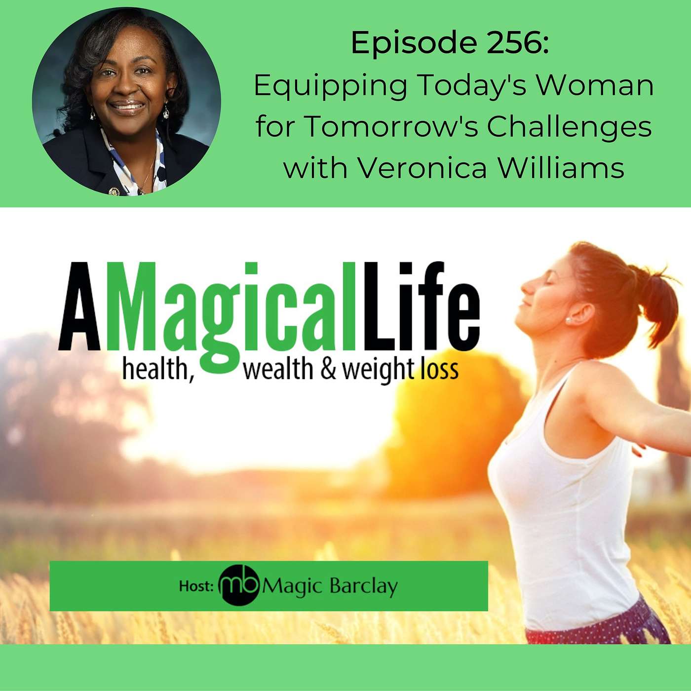 A Magical Life: Health, Wealth, and Weight Loss