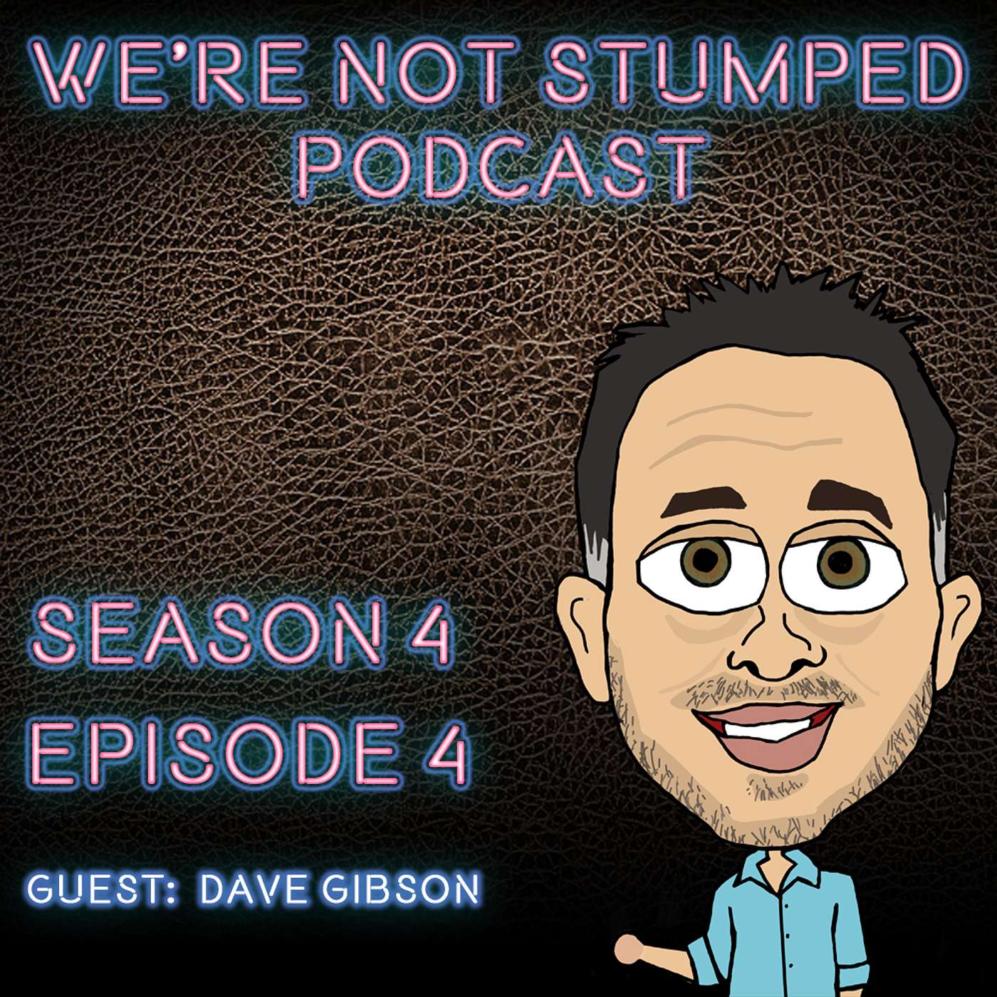 We're Not Stumped - Centering on life stories of Amputees and the Limb Loss / Limb Difference Communities - Above Knee (Knee Disarticulation) Amputee Podcast with guest Dave Gibson