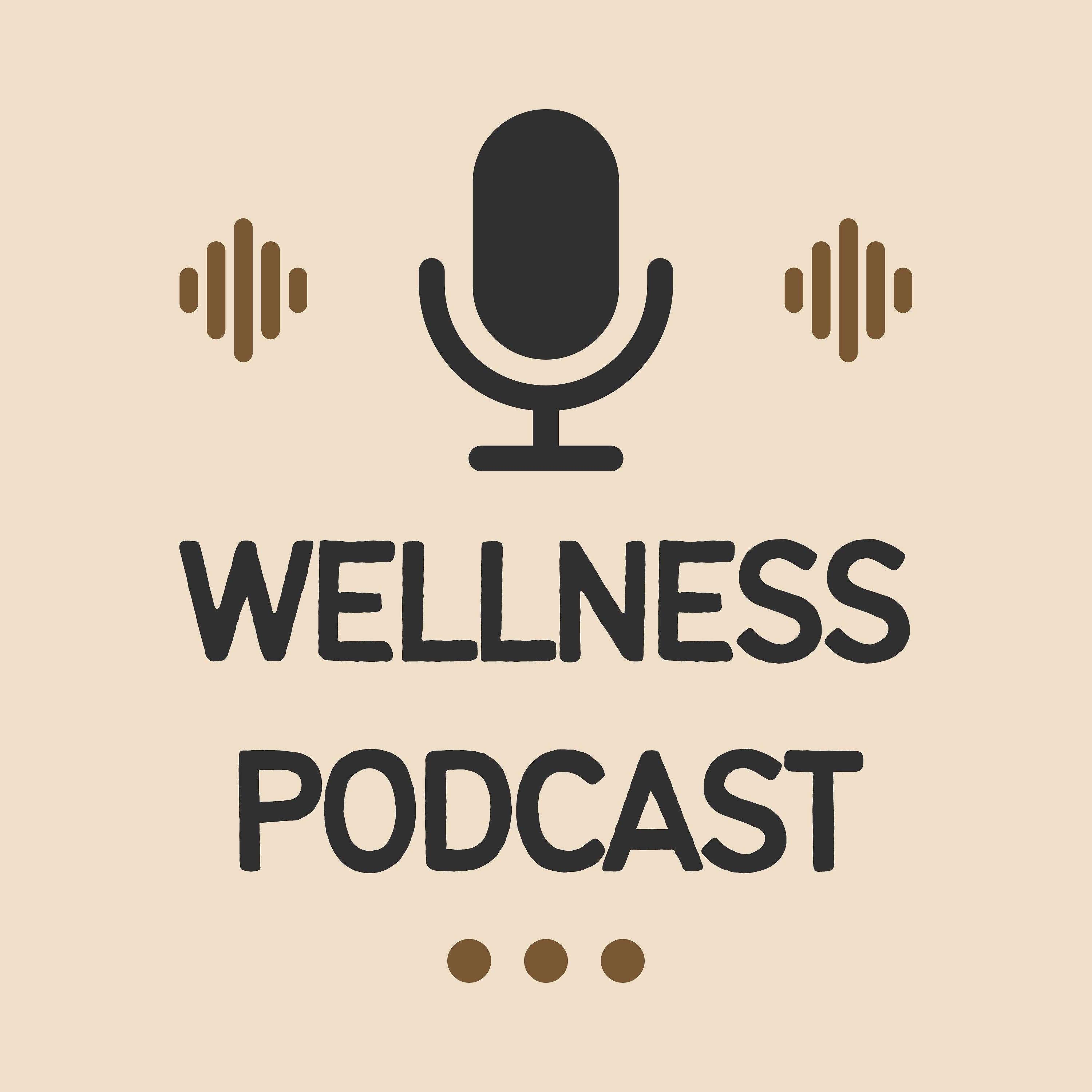 Wellness Podcast podcast artwork
