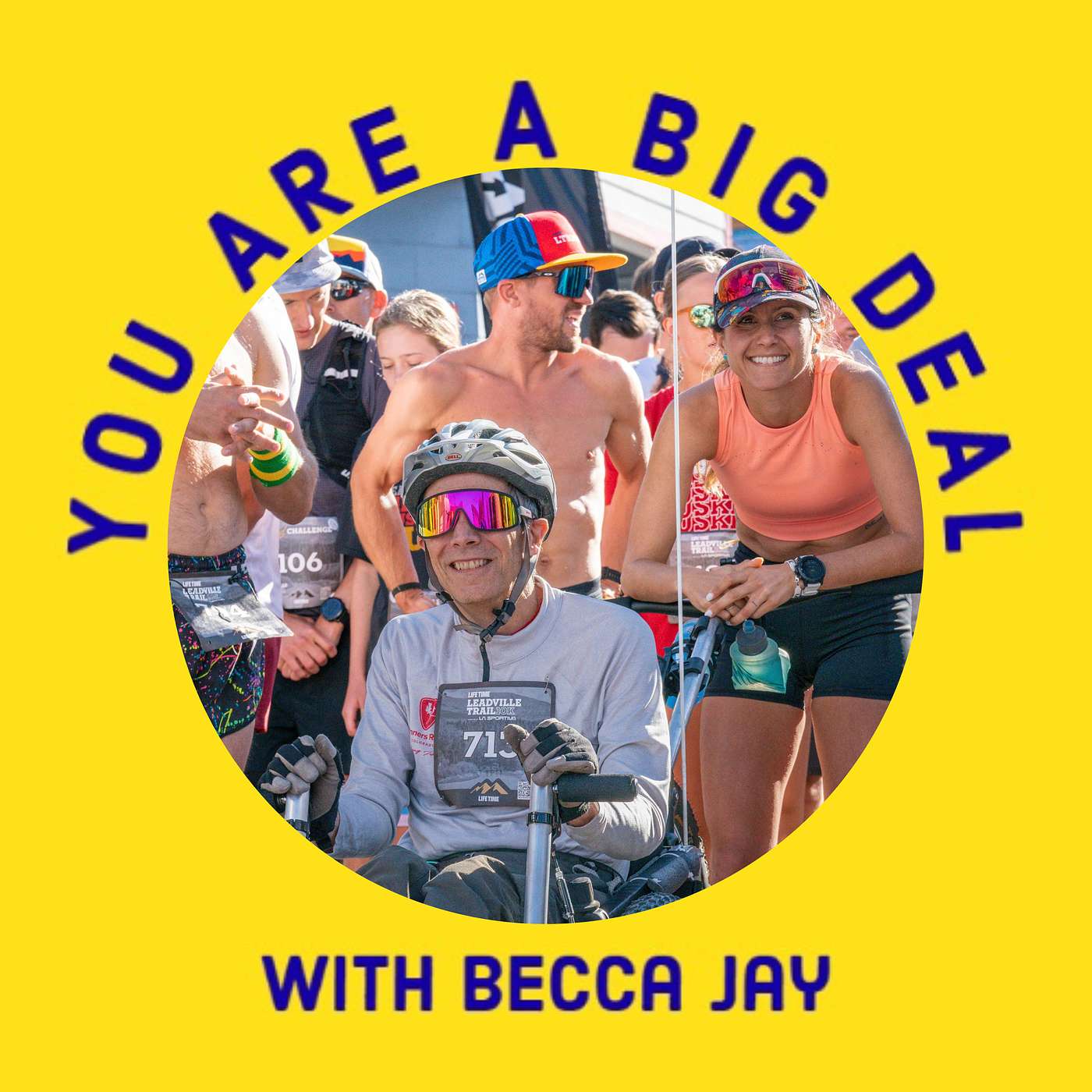 You Are A Big Deal with Becca Jay