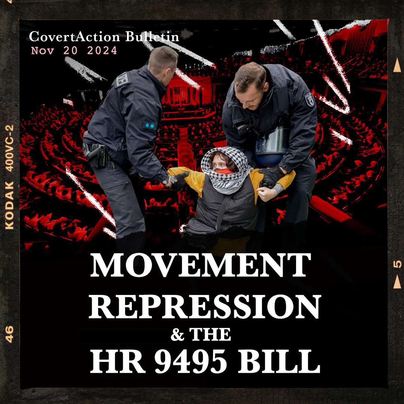 CovertAction Bulletin - Movement Repression and the HR 9495 Bill