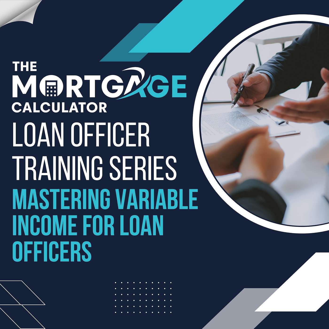 Loan Officer Training 10/08/2024 - Mastering Variable Income for Loan Officers episode artwork