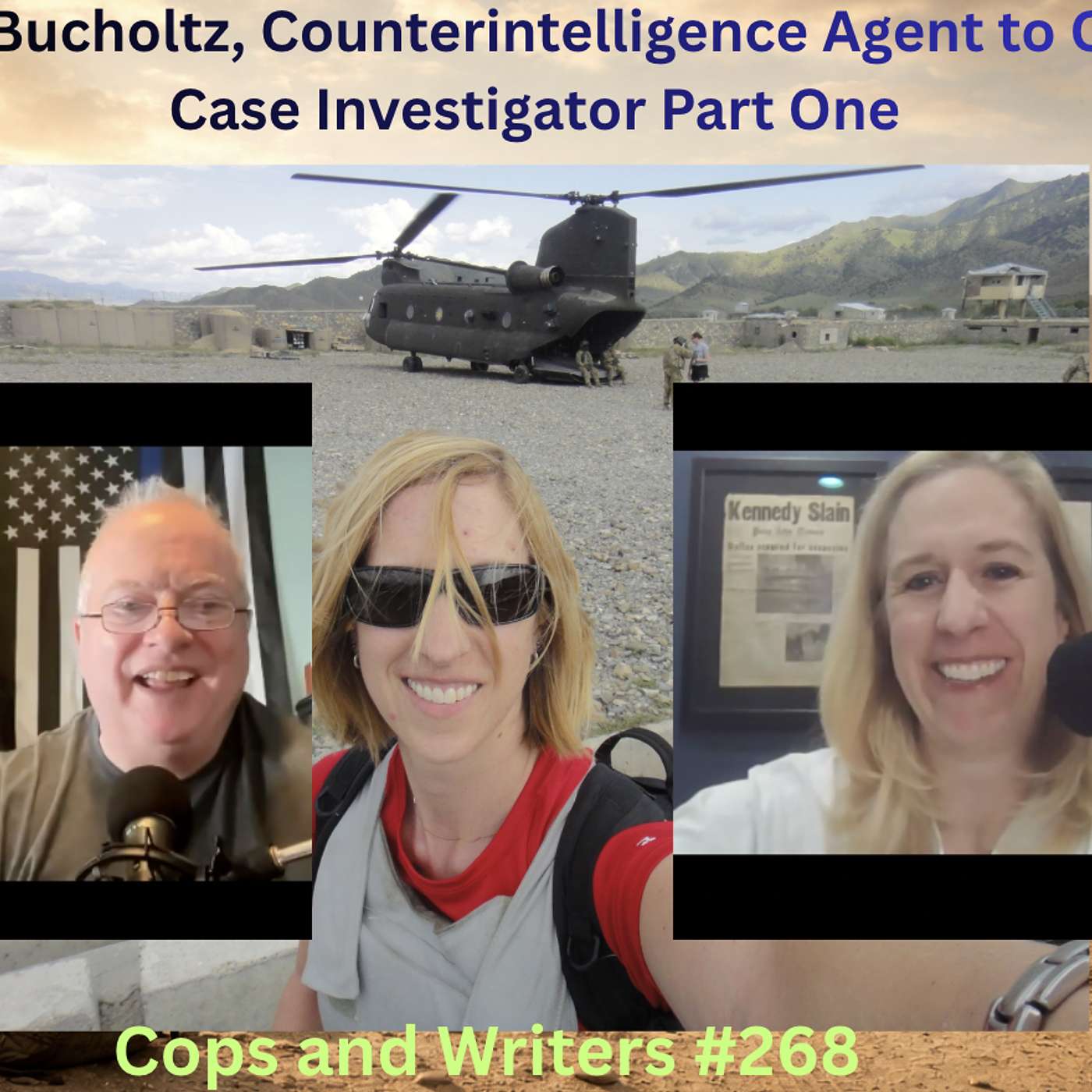 Jennifer Bucholtz: From Interrogating Enemies in Iraq & Afghanistan to Solving Cold Cases at Home (Part 1)