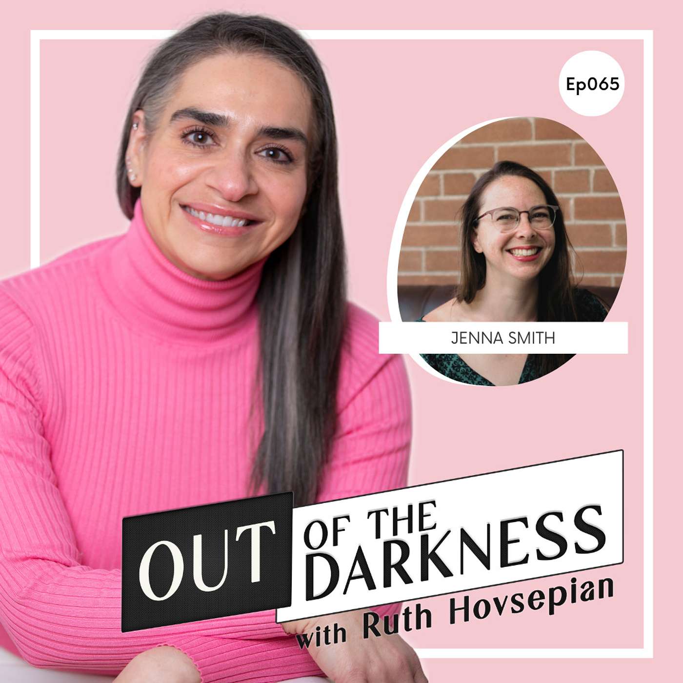 Out of the Darkness with Ruth Hovsepian
