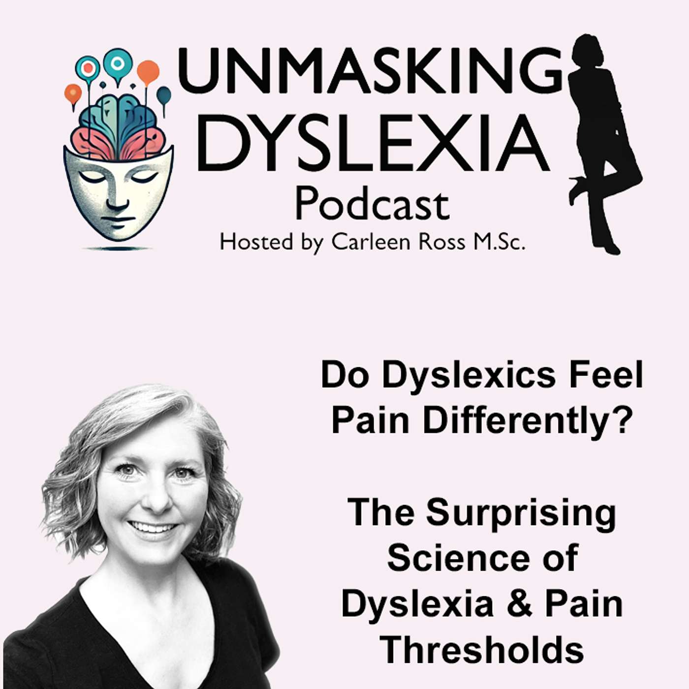 Do Dyslexics Feel Pain Differently? The Surprising Science of Dyslexia & Pain Thresholds episode artwork