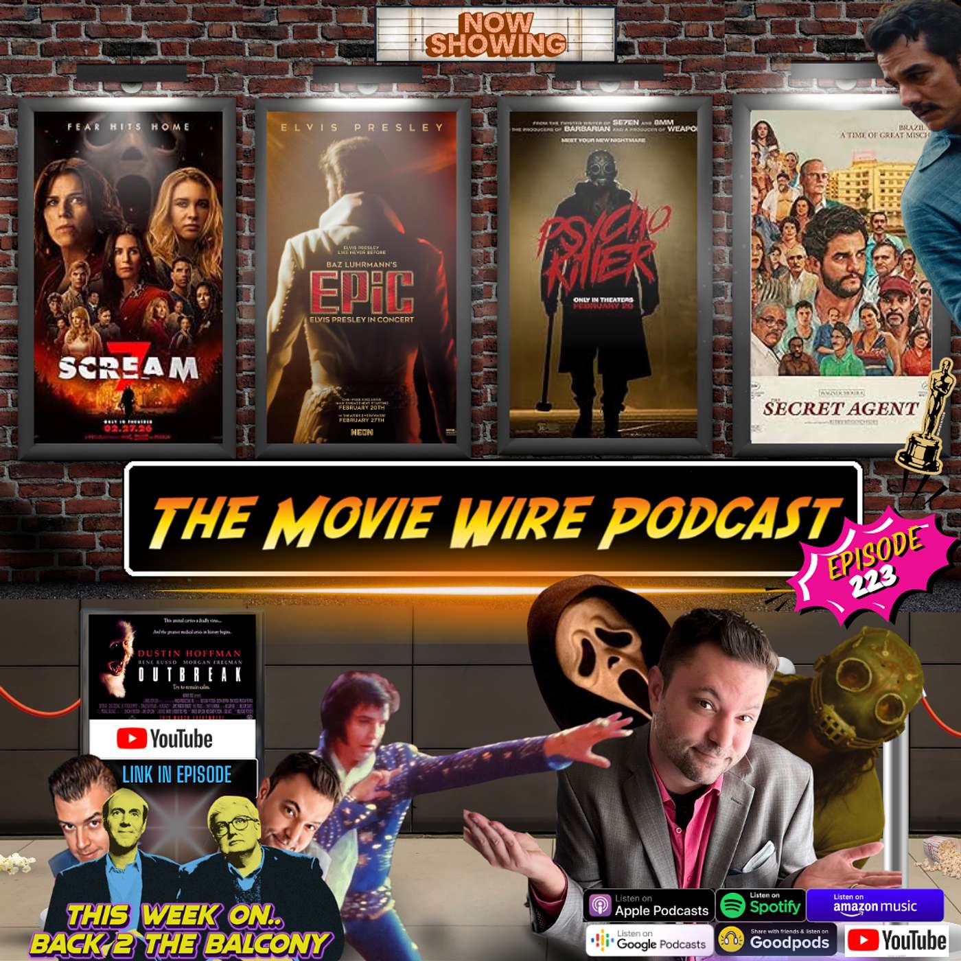 Episode 223 Reviews for: Scream 7 -- EPiC: Elvis Presley in Concert -- Psycho Killer -- The Secret Agent
