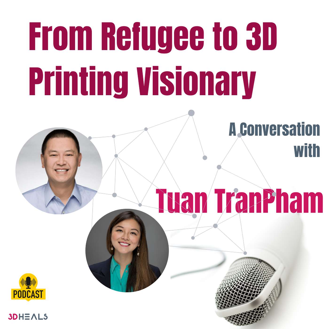 Episode #84 | Tuan Tranpham On 3D Printing Mega-Trends