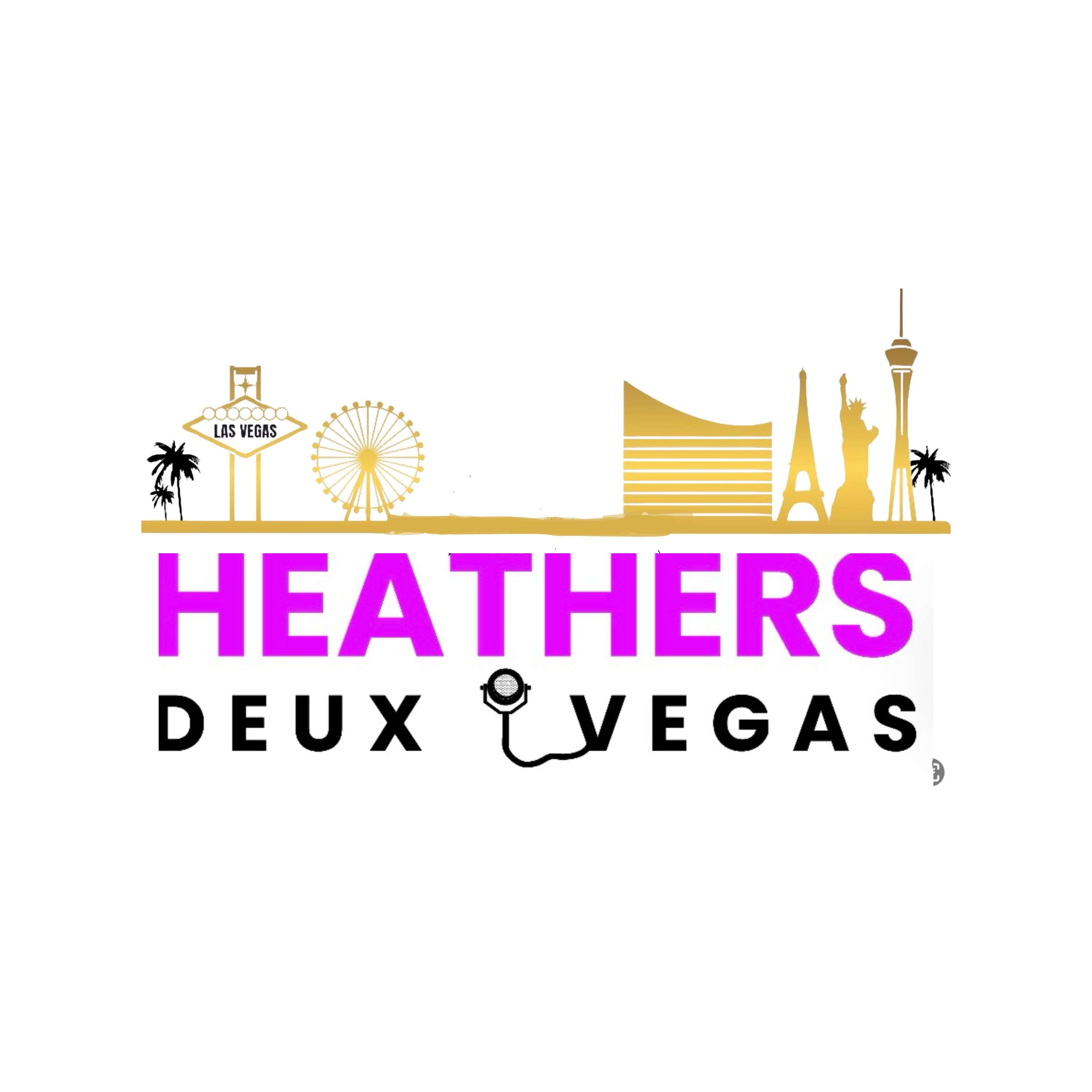 Heathers Deux Vegas