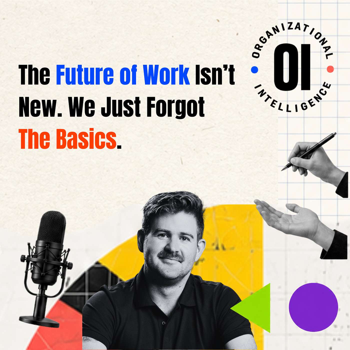 The Future of Work Isn't New. We Just Forgot the Basics. episode artwork