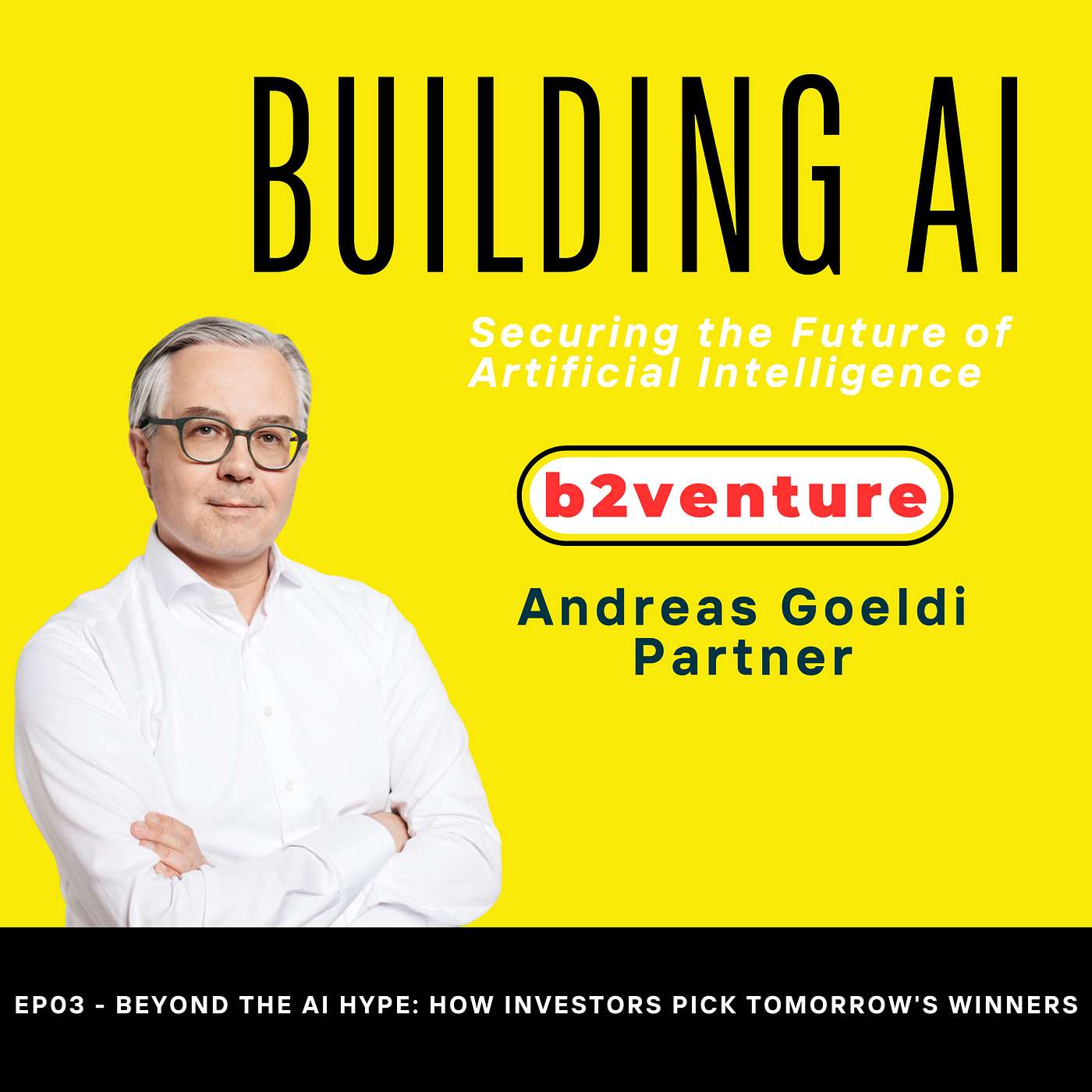 EP03 - Beyond the AI Hype: How Investors Pick Tomorrow's Winners