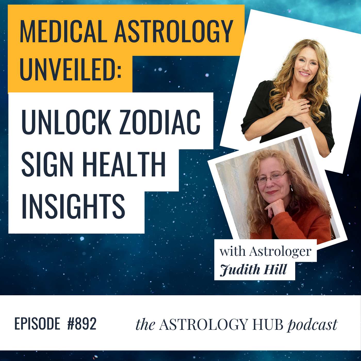 Medical Astrology Unveiled: Unlock Zodiac Sign Health Insights w/ Judith Hill