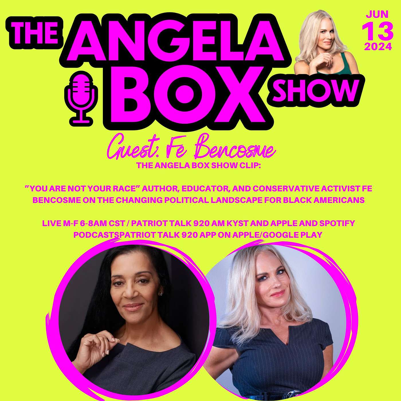 The Angela Box Show - June 13, 2024 S1 Ep70a - Guest: Author, Educator, and Conservative Activist Fe Bencosme