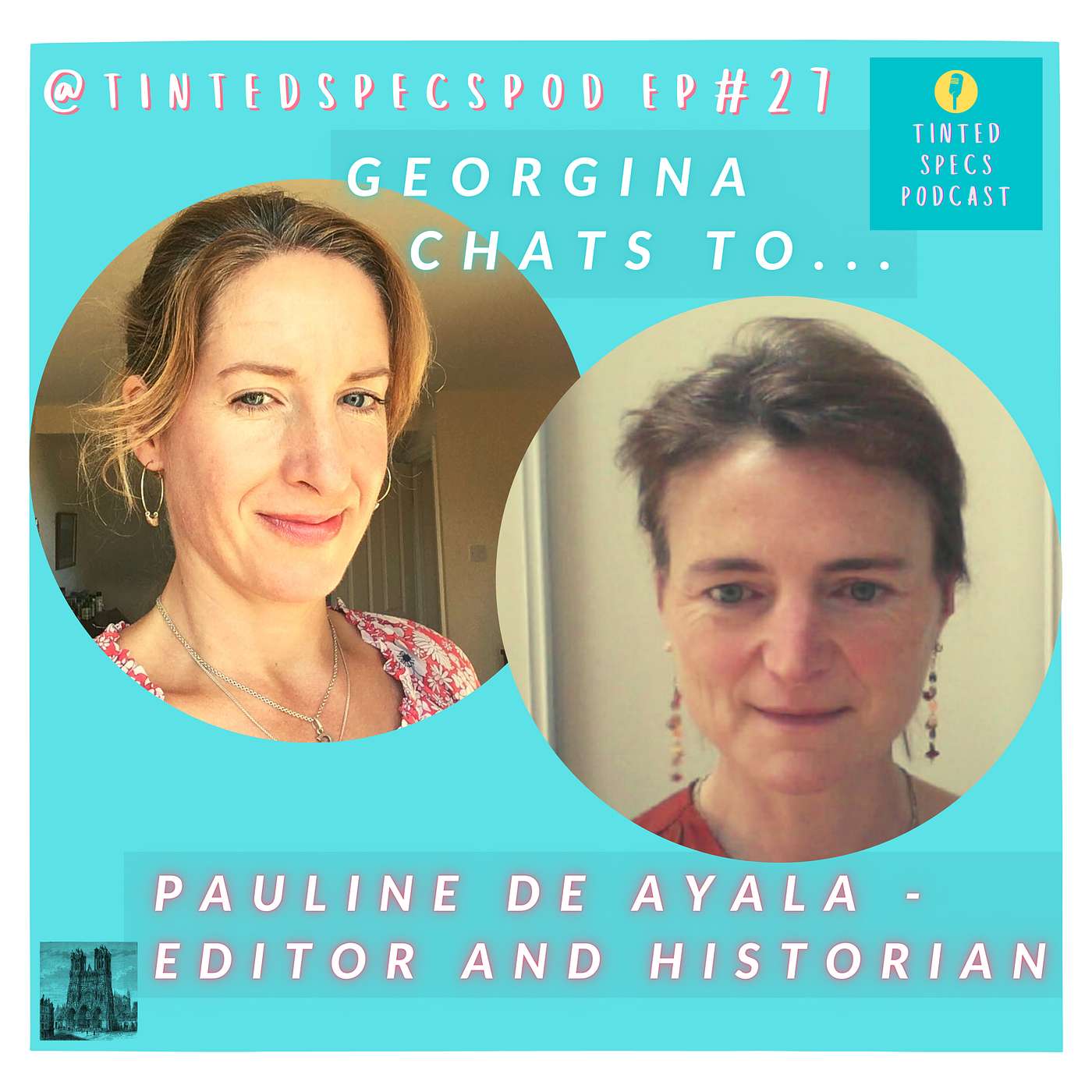 Ep 27 - Georgina speaks to French editor and historian Pauline De Ayala 📚 🥐 🇫🇷 Ep 27 - Georgina speaks to French editor and historian Pauline De Ayala 📚 🥐 🇫🇷