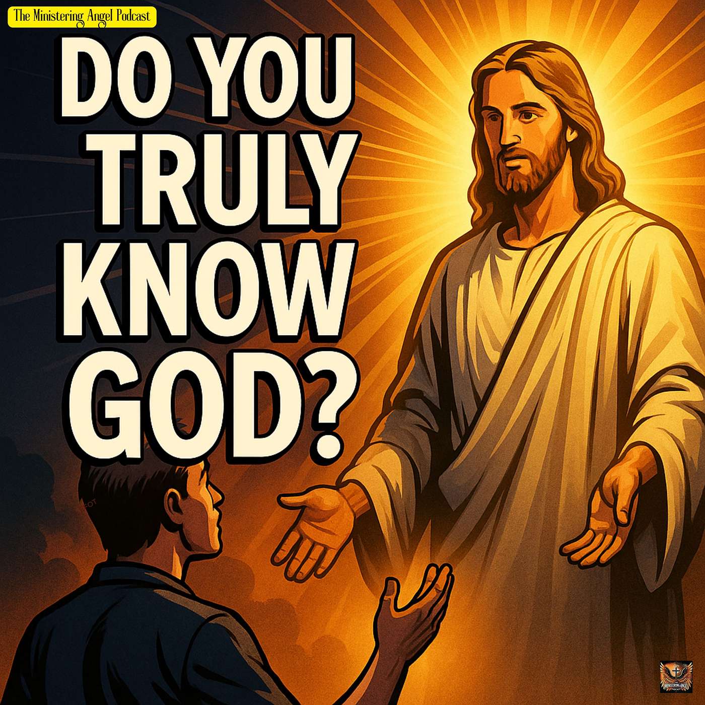 Do You Truly Know God?
