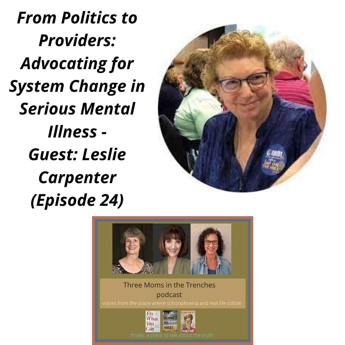 Schizophrenia: Three Moms in the Trenches