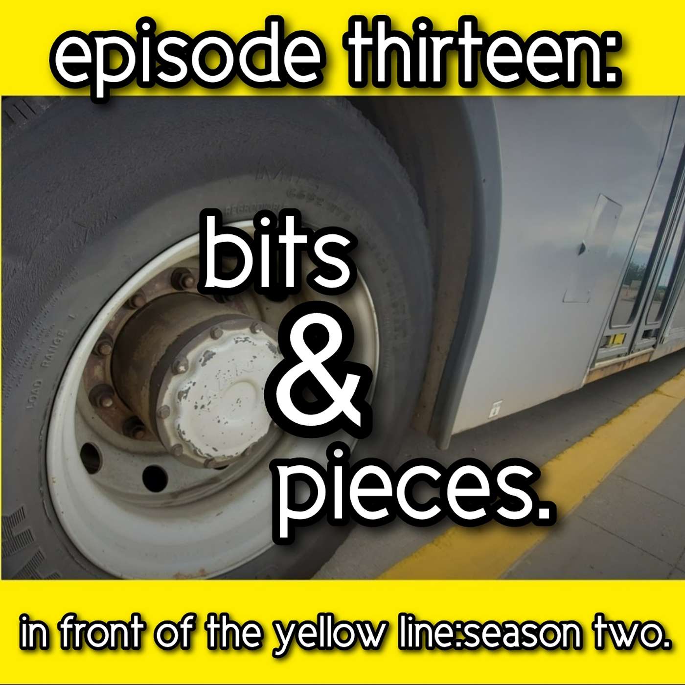 S2 Episode 13: Bits & Pieces.