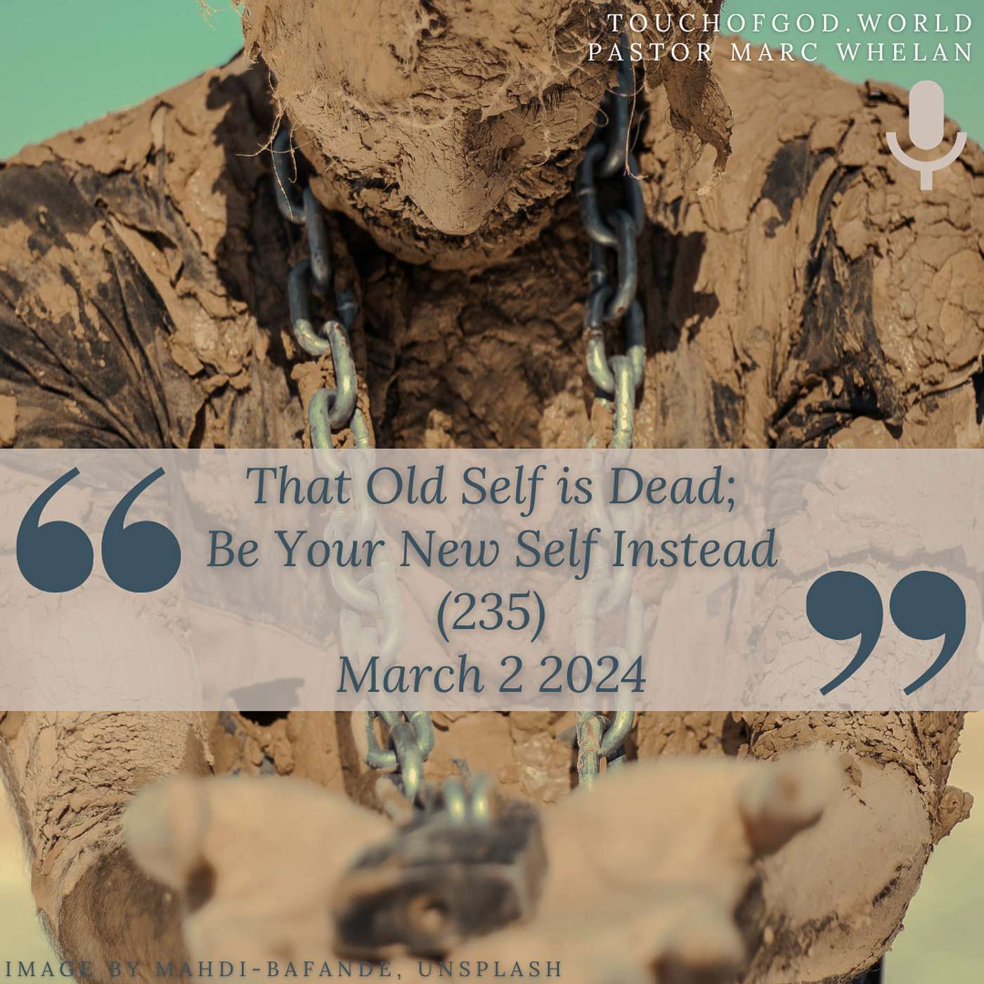 That Old Self is Dead; Be Your New Self Instead (235) - March 2 2024 episode artwork