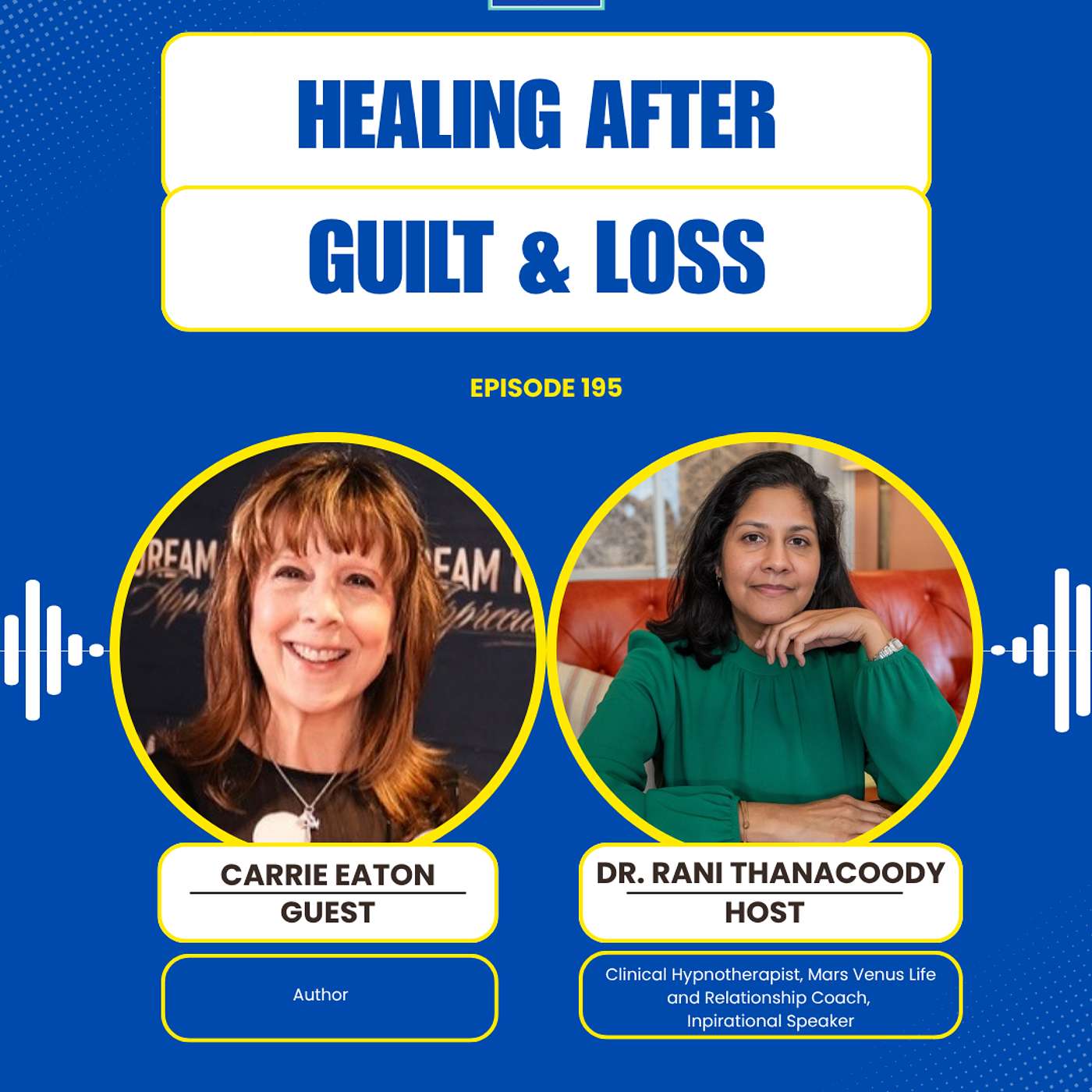 Episode 195: Healing After Guilt & Loss with Carrie Eaton episode artwork