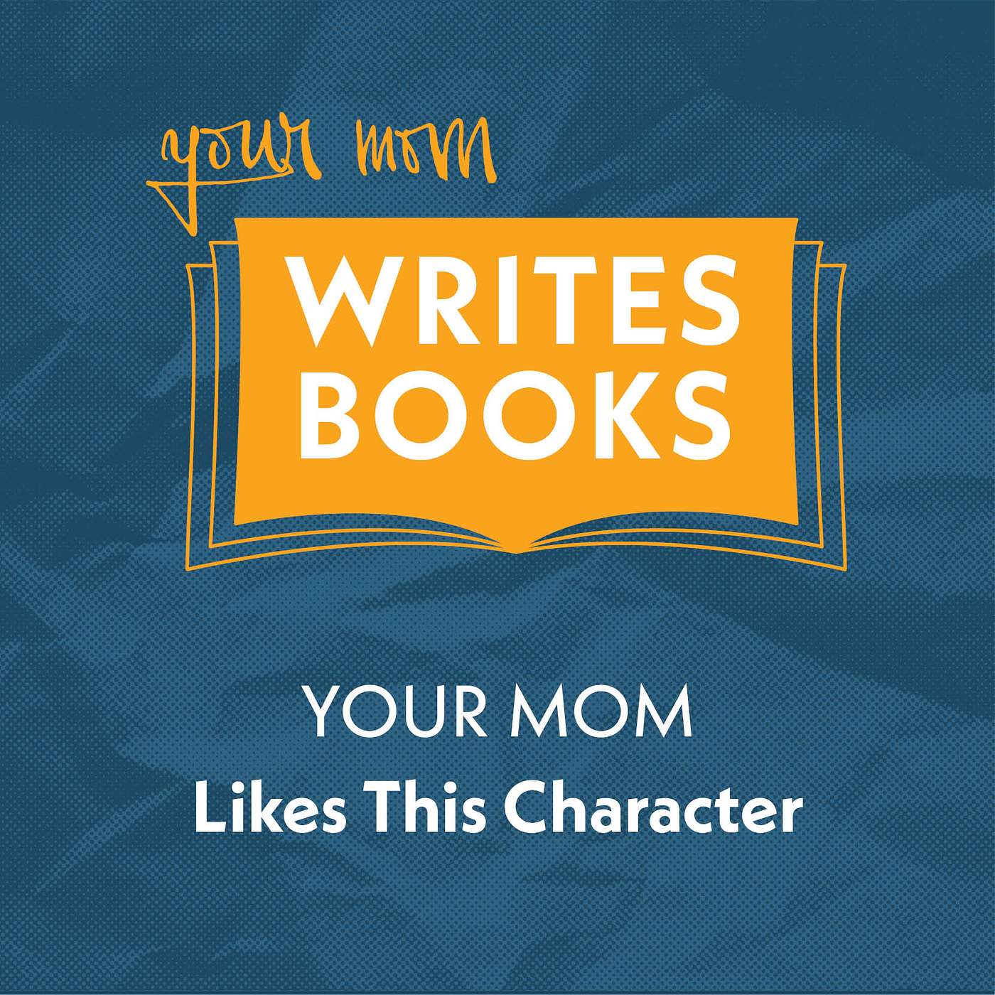 Your Mom Writes Books