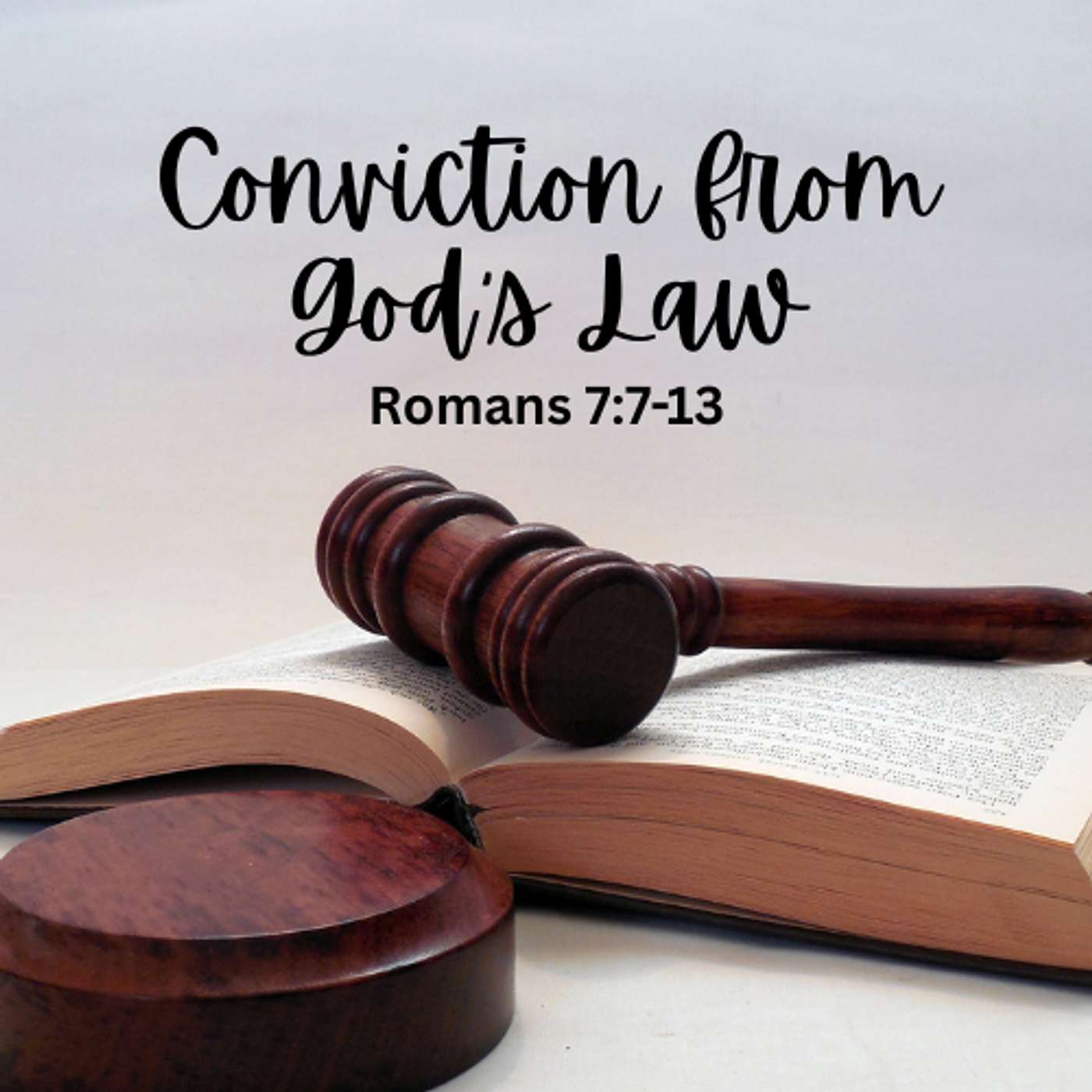 Conviction from God’s Law