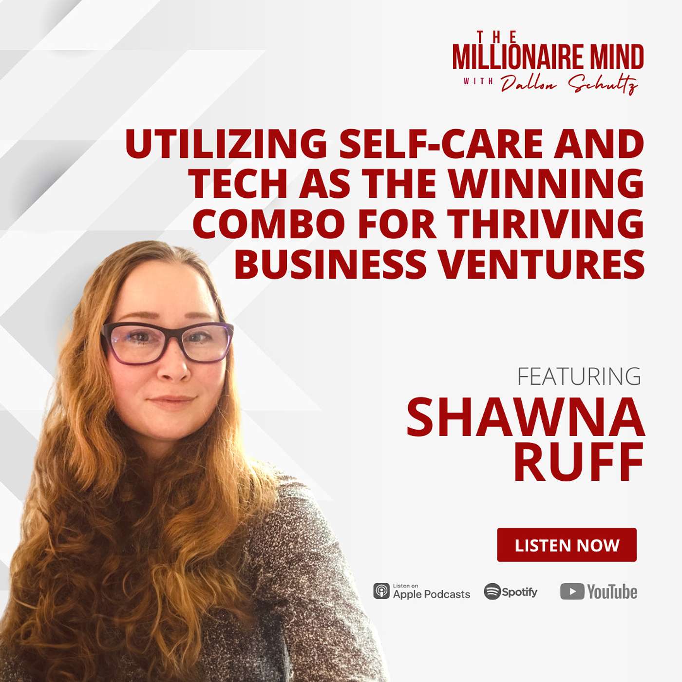 EP124: Utilizing Self-Care and Tech as the Winning Combo for Thriving Business Ventures with Shawna Ruff EP124: Utilizing Self-Care and Tech as the Winning Combo for Thriving Business Ventures with Shawna Ruff