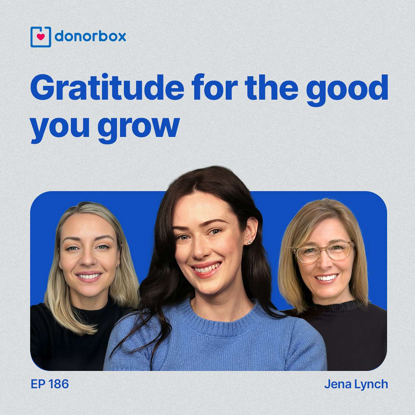 Ep 186| Gratitude for the Good You Grow