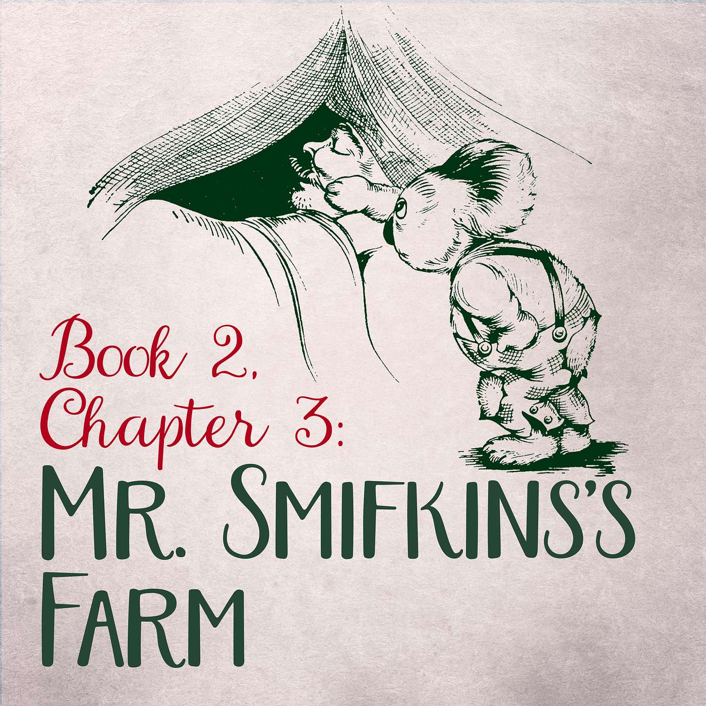 203: Mr Smifkins's Farm episode artwork
