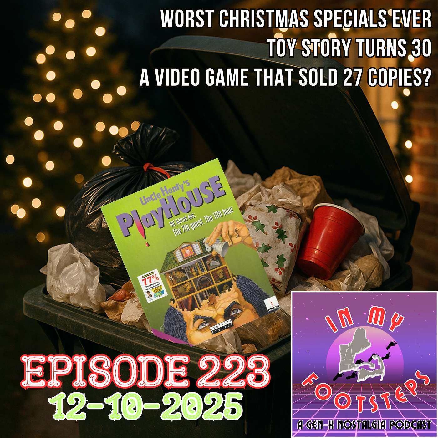 Episode 223: Toy Story Turns 30, The Worst Christmas Specials Ever, A Video Game That Sold 27 Copies?(12-10-2025)