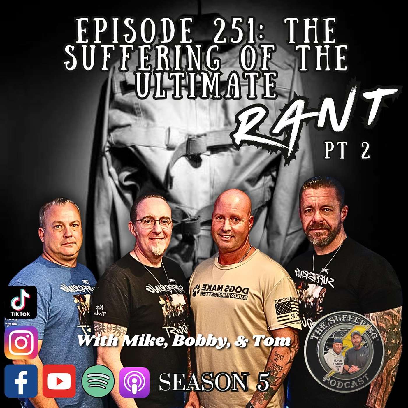Episode 251: The Suffering of The Ultimate Rant with the Boyz PT 2