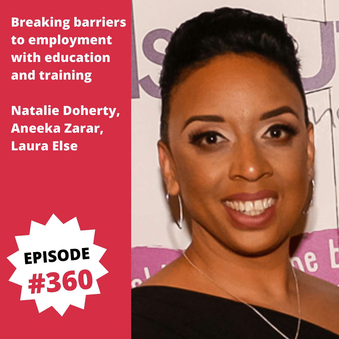 Breaking barriers to employment with education and training - Natalie Doherty, Aneeka Zarar, Laura Else