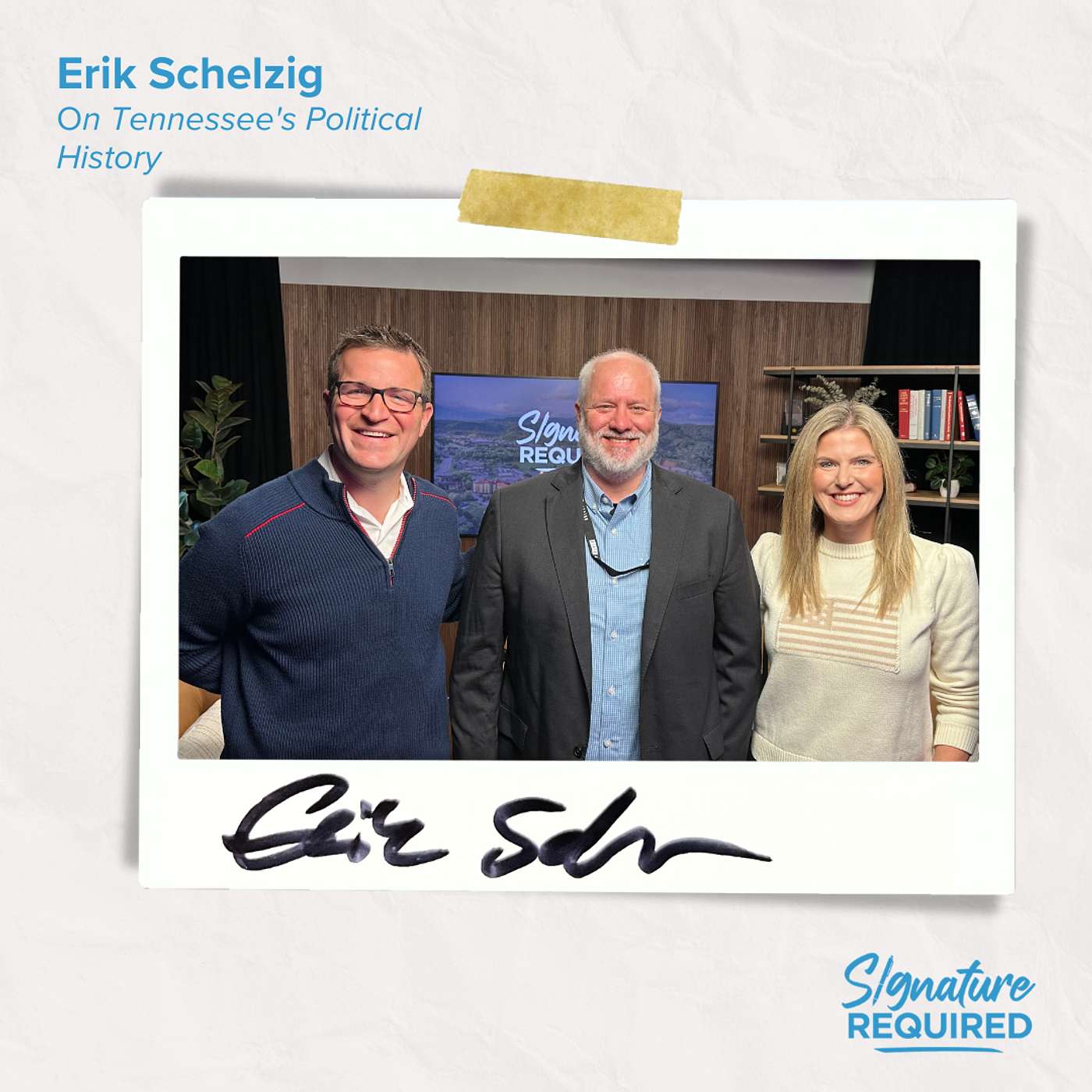 Episode 65: Erik Schelzig on Tennessee's Political History | Signature Required