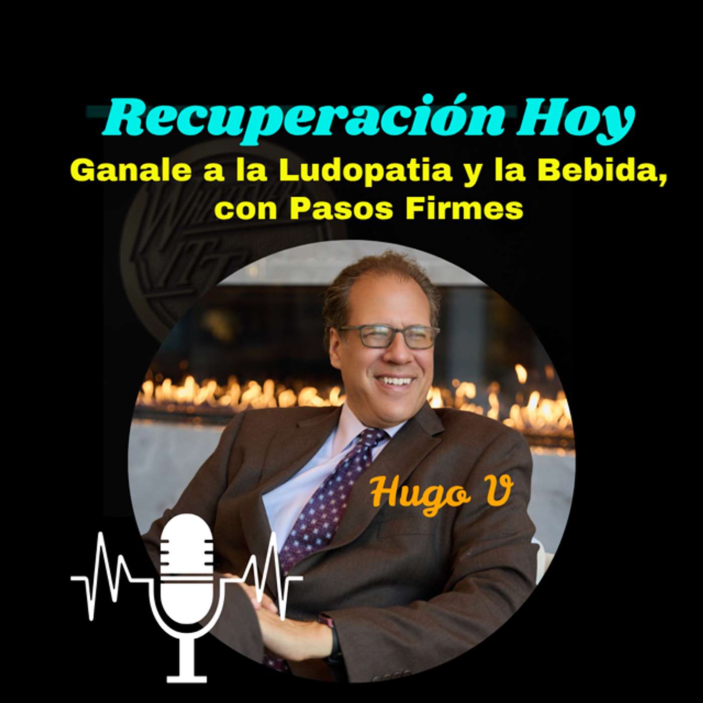 Recuperacion Hoy - Ganale a la Ludopatia y la Bebida, con Pasos Firmes