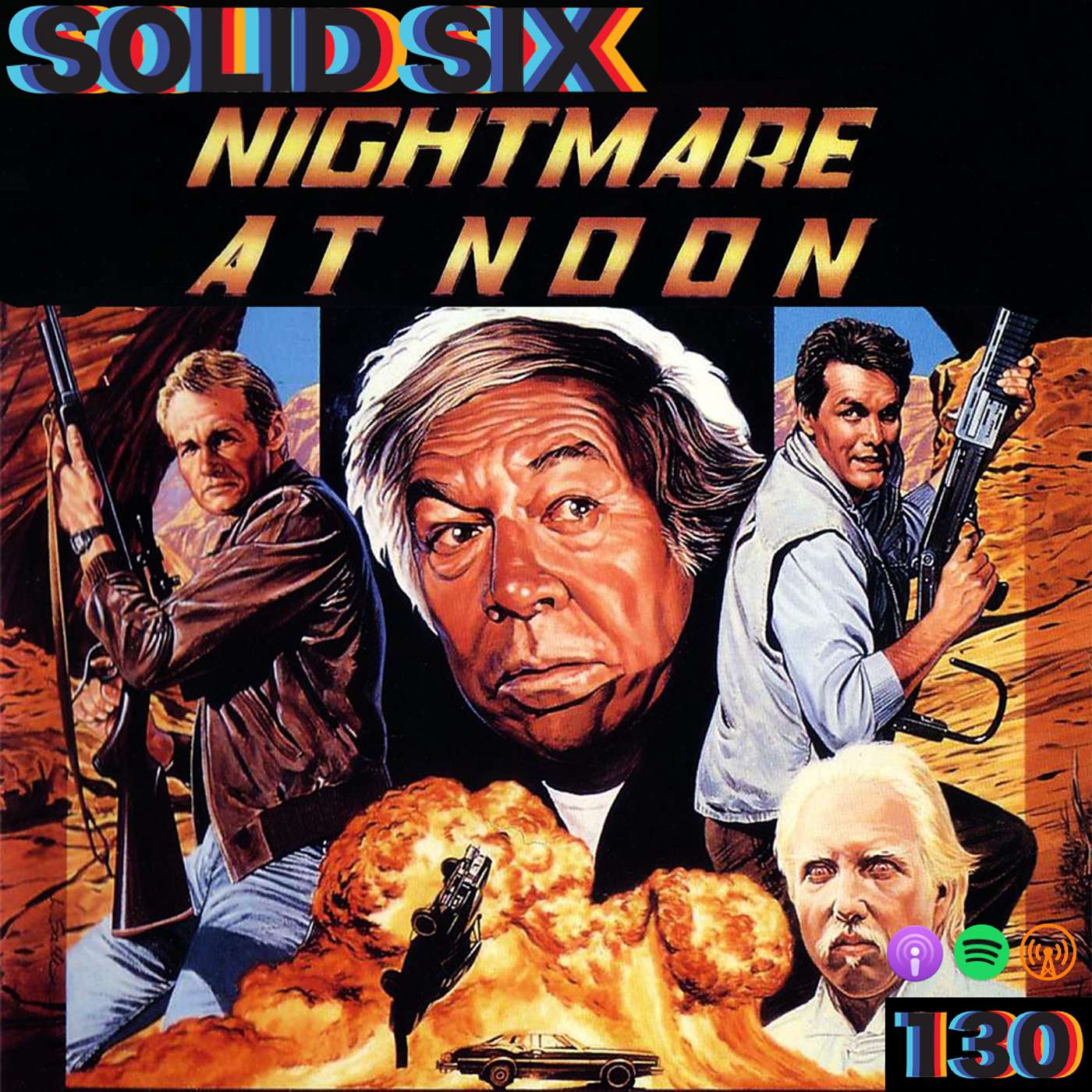 Episode 130: Nightmare At Noon