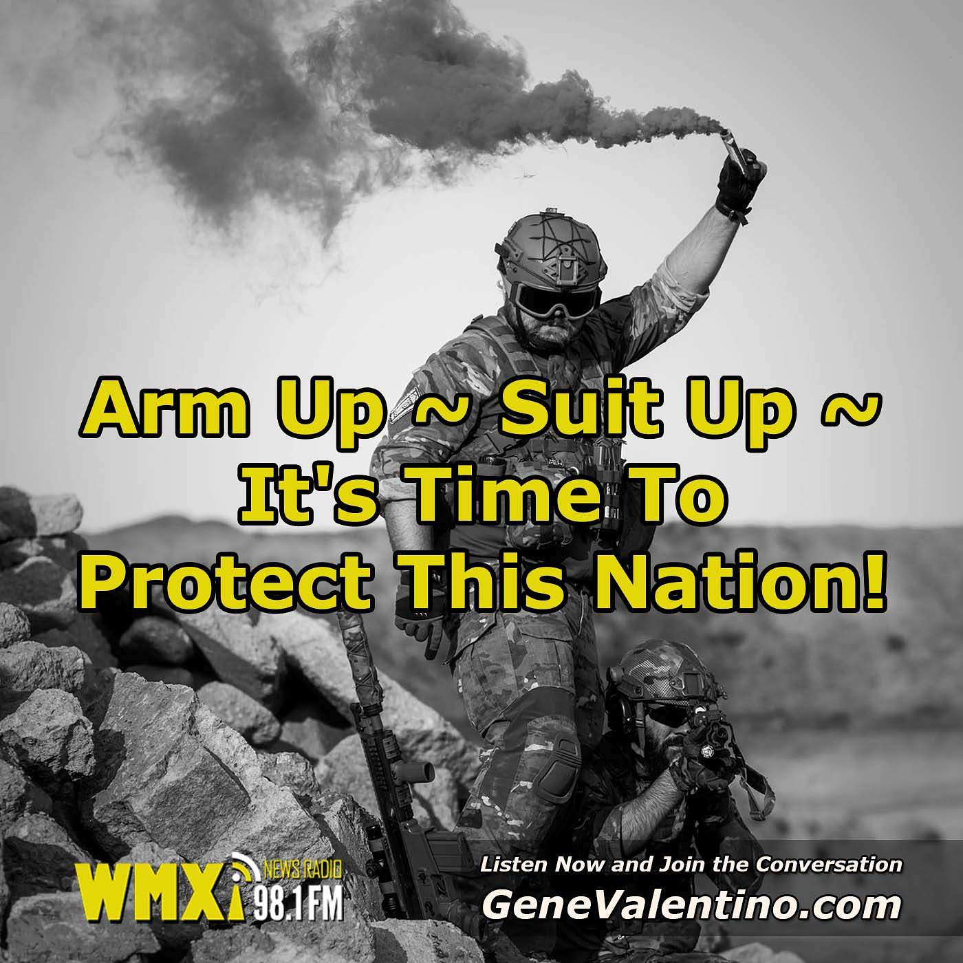 Arm Up ~ Suit Up ~ It's Time To Protect This Nation!