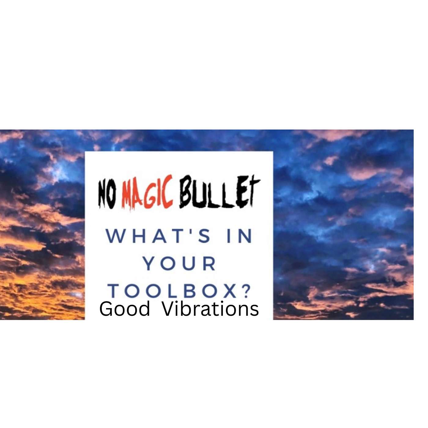 Good Vibrations