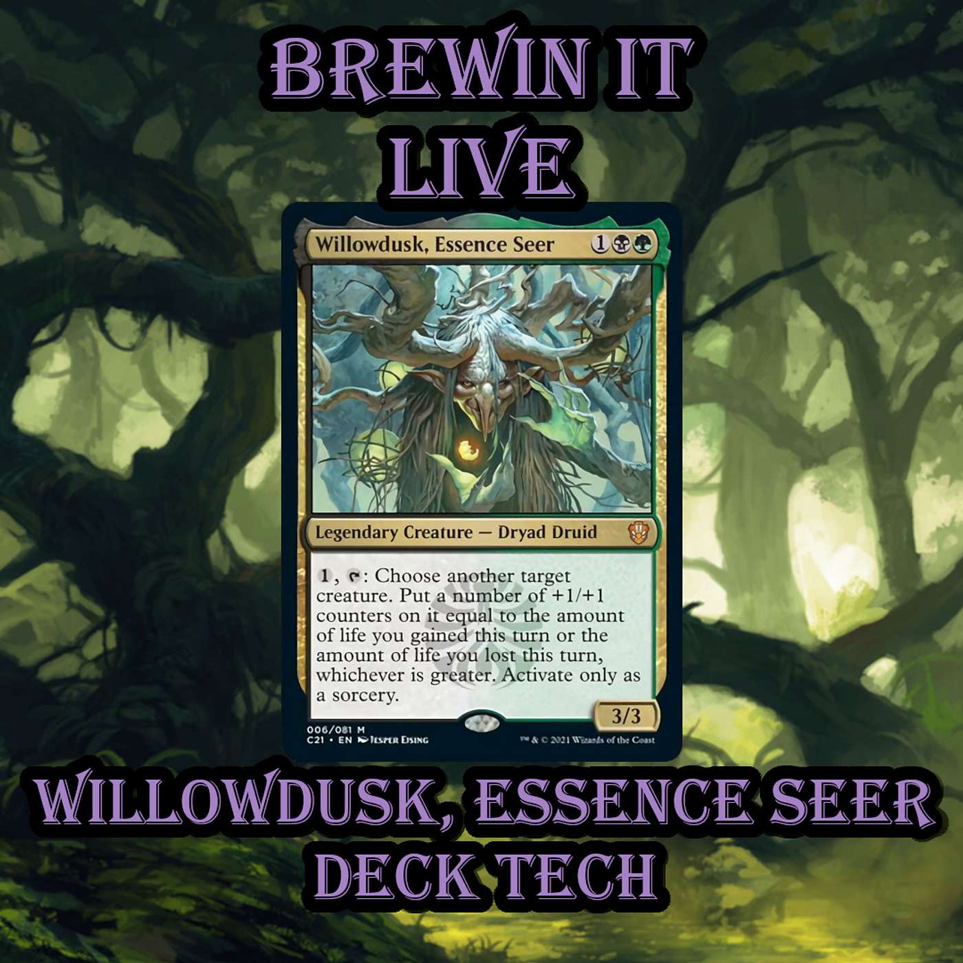 Willowdusk, Essence Seer Deck Tech