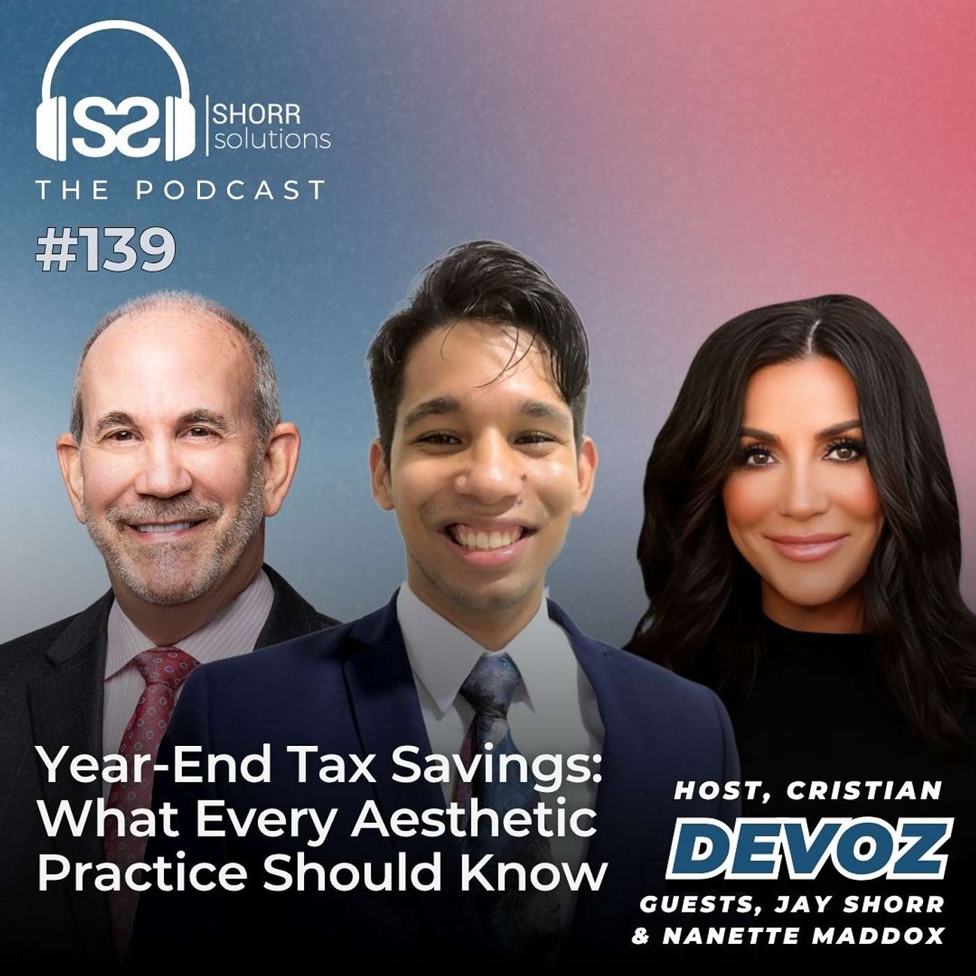 Ep. 139 - Year-End Tax Savings: What Every Aesthetic Practice Should Know