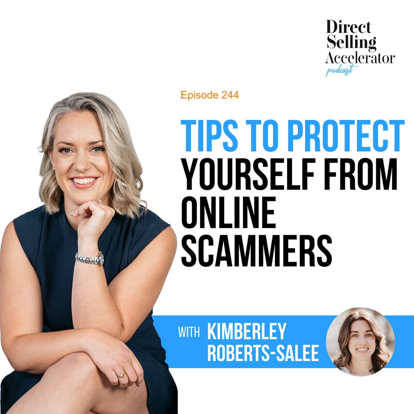 EP 244: Scam Series Part 3: Tips to protect yourself from online scammers episode artwork