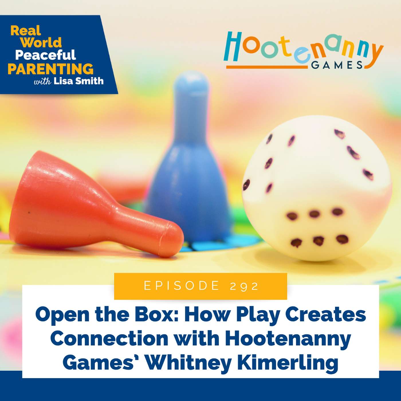 292: Open the Box: How Play Creates Connection with Hootenanny Games' Whitney Kimerling episode artwork
