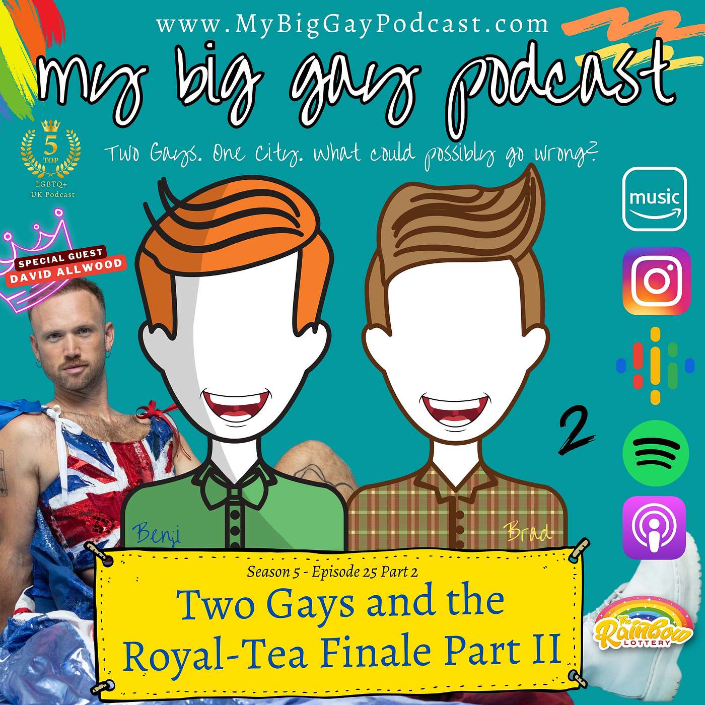 S5. EP 25. Two gays and the Royal-Tea Finale Part 2