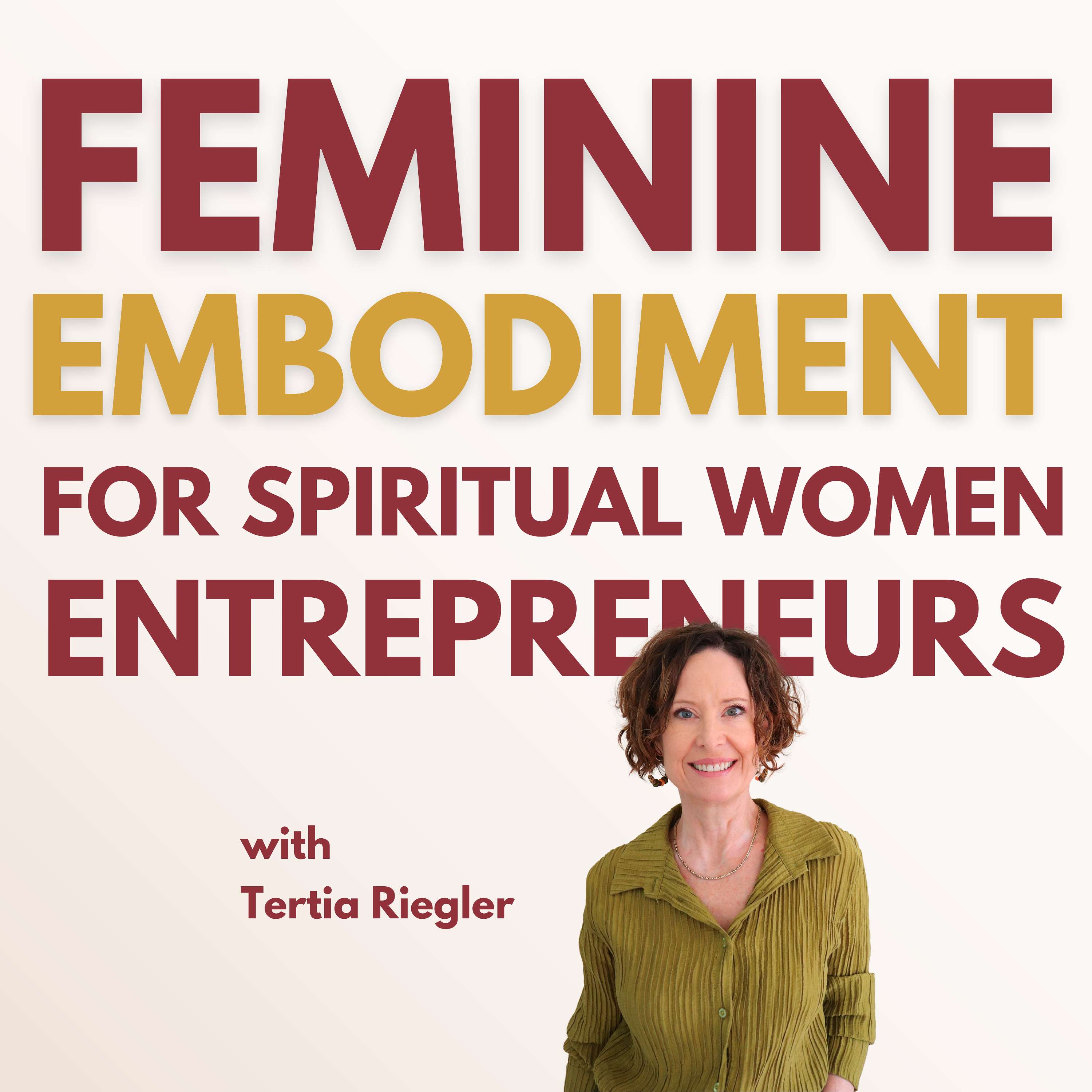 Feminine Embodiment for Spiritual Business Owners | Visibility, Leadership & Business Growth