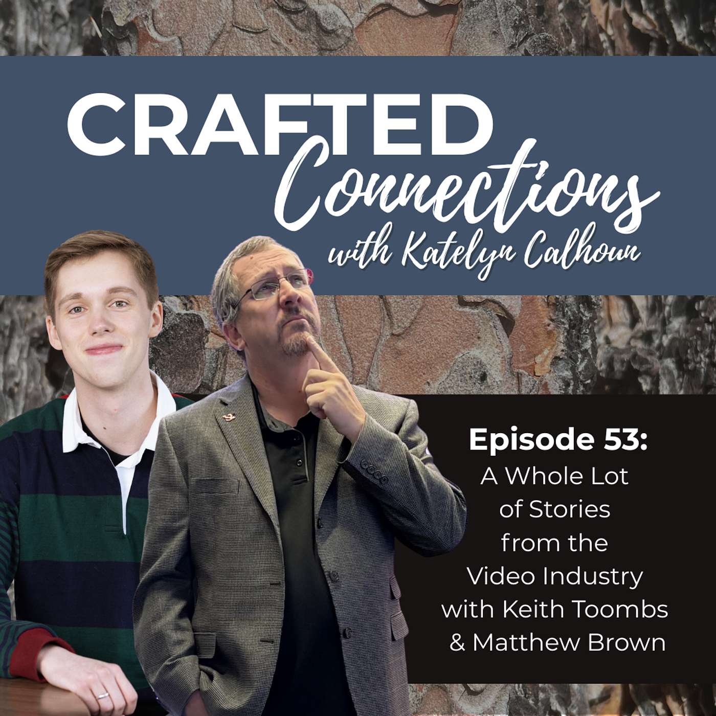EP 53: A Whole Lot of Stories from the Video Industry with Keith Toombs & Matthew Brown EP 53: A Whole Lot of Stories from the Video Industry with Keith Toombs & Matthew Brown