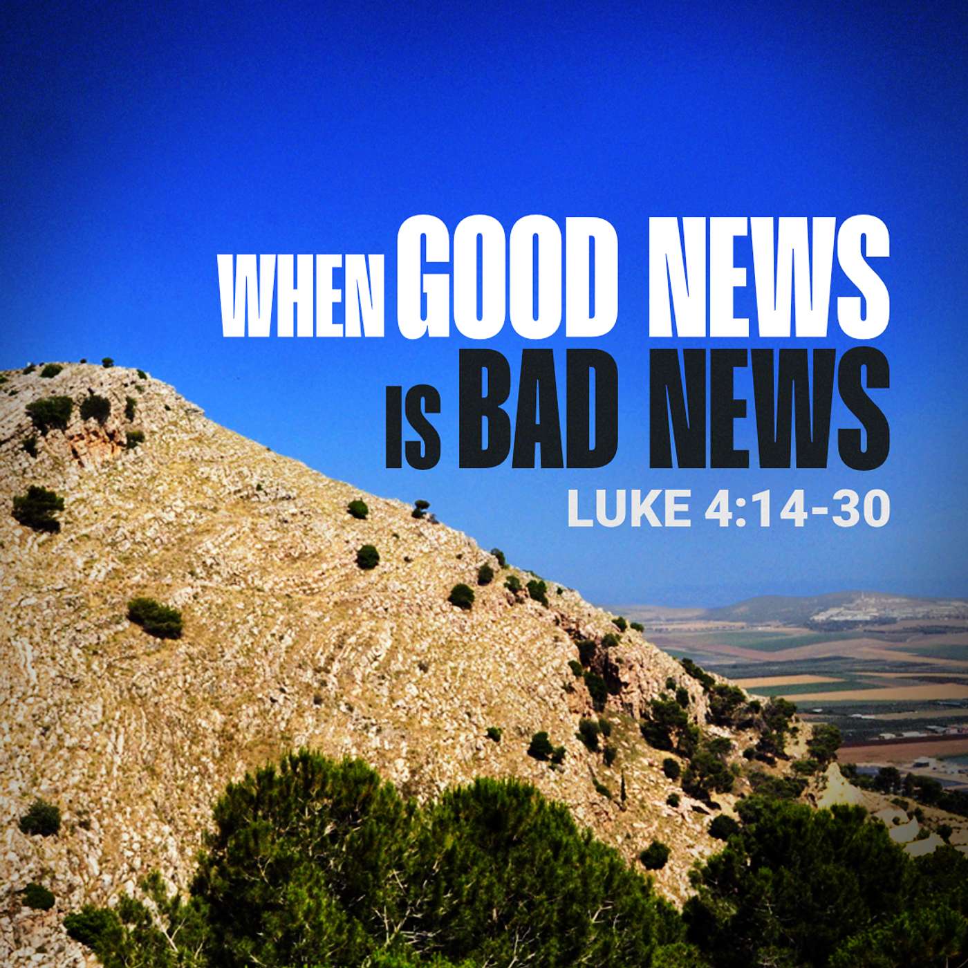 Luke 4:14-30 "When Good News Is Bad News—Unmasking Grace” episode artwork